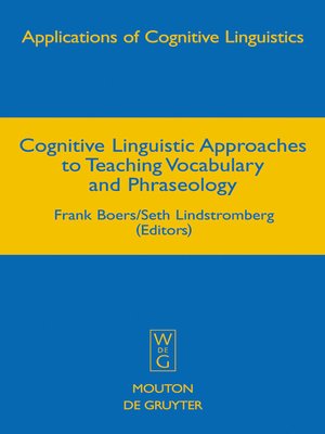 cover image of Cognitive Linguistic Approaches to Teaching Vocabulary and Phraseology